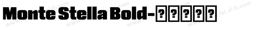 Monte Stella Bold字体转换